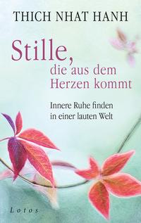 Vorderes Coverbild Stille, die aus dem Herzen kommt