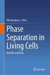 Vorderes Coverbild Phase Separation in Living Cells