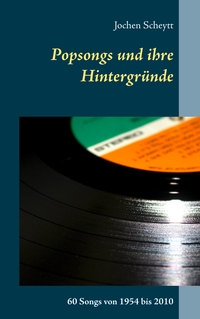 Vorderes Coverbild Popsongs und ihre Hintergründe