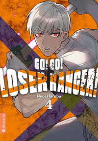 Vorderes Coverbild Go! Go! Loser Ranger! 04