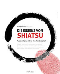 Vorderes Coverbild Die Essenz von Shiatsu