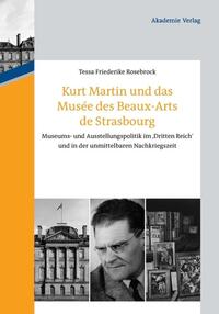 Vorderes Coverbild Kurt Martin und das Musée des Beaux-Arts de Strasbourg