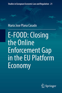 Vorderes Coverbild E-FOOD: Closing the Online Enforcement Gap in the EU Platform Economy