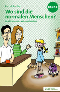 Vorderes Coverbild Wo sind die normalen Menschen? Band 2
