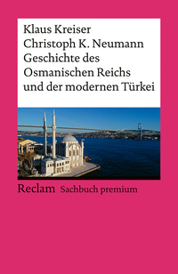 Vorderes Coverbild Geschichte des Osmanischen Reichs und der modernen Türkei