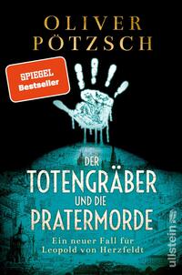 Vorderes Coverbild Der Totengräber und die Pratermorde (Die Totengräber-Serie 4)