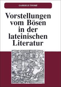 Vorderes Coverbild Vorstellungen vom Bösen in der lateinischen Literatur