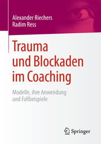 Vorderes Coverbild Trauma und Blockaden im Coaching