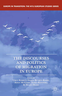 Vorderes Coverbild The Discourses and Politics of Migration in Europe