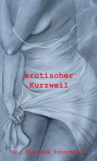 Vorderes Coverbild erotischer Kurzweil
