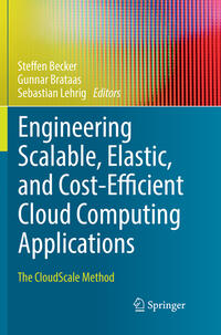 Vorderes Coverbild Engineering Scalable, Elastic, and Cost-Efficient Cloud Computing Applications