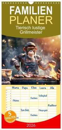 Vorderes Coverbild Familienplaner 2026 - Tierisch lustige Grillmeister mit 5 Spalten (Wandkalender, 21 x 45 cm) CALVENDO