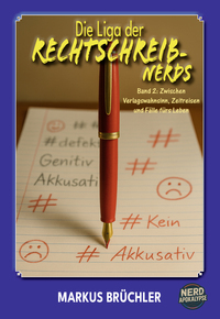 Vorderes Coverbild Die Liga der Rechtschreib-Nerds Band 2