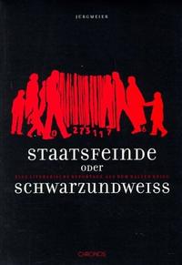 Vorderes Coverbild Staatsfeinde oder SchwarzundWeiss