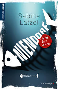 Vorderes Coverbild Niendorf … jetzt mit Leiche
