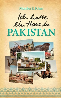 Vorderes Coverbild Ich hatte ein Haus in Pakistan