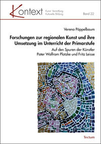 Vorderes Coverbild Forschungen zur regionalen Kunst und ihre Umsetzung im Unterricht der Primarstufe