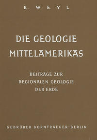 Vorderes Coverbild Die Geologie Mittelamerikas