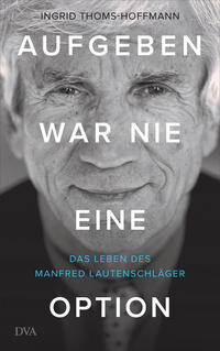 Vorderes Coverbild Aufgeben war nie eine Option