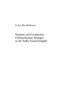 Vorderes Coverbild Variation and Co-operative Communication Strategies in Air Traffic Control English