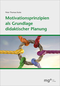 Vorderes Coverbild Motivationsprinzipien als Grundlage didaktischer Planung