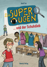 Vorderes Coverbild Die Superaugen und der Schuhdieb