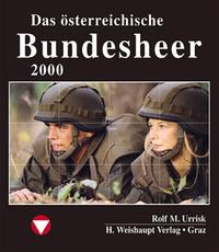Vorderes Coverbild Die Fahrzeuge, Flugzeuge, Uniformen und Waffen des österreichischen...