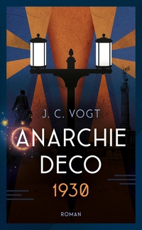 Vorderes Coverbild Anarchie Déco 1930