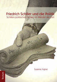 Vorderes Coverbild Friedrich Schiller und die Politik