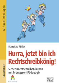 Vorderes Coverbild Hurra, jetzt bin ich Rechtschreibkönig!