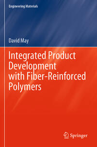 Vorderes Coverbild Integrated Product Development with Fiber-Reinforced Polymers