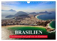 Vorderes Coverbild Brasilien. Faszinierend und groß wie ein Kontinent (Wandkalender 2025 DIN A4 quer), CALVENDO Monatskalender