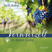 Vorderes Coverbild Verwurzelt in deiner Liebe