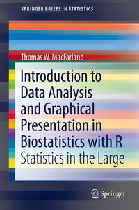 Vorderes Coverbild Introduction to Data Analysis and Graphical Presentation in Biostatistics with R