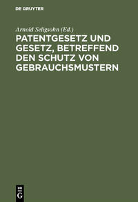Vorderes Coverbild Patentgesetz und Gesetz, betreffend den Schutz von Gebrauchsmustern
