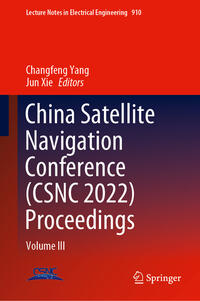 Vorderes Coverbild China Satellite Navigation Conference (CSNC 2022) Proceedings