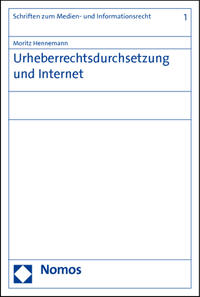 Vorderes Coverbild Urheberrechtsdurchsetzung und Internet