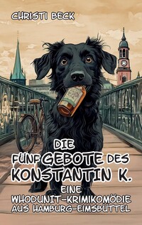 Vorderes Coverbild Die fünf Gebote des Konstantin K.