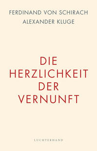 Vorderes Coverbild Die Herzlichkeit der Vernunft