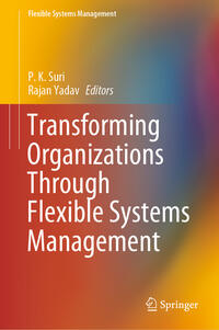 Vorderes Coverbild Transforming Organizations Through Flexible Systems Management