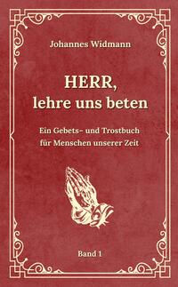 Vorderes Coverbild Herr, lehre uns beten - Bd. 1