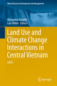 Vorderes Coverbild Land Use and Climate Change Interactions in Central Vietnam