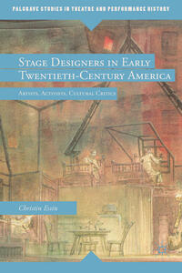 Vorderes Coverbild Stage Designers in Early Twentieth-Century America