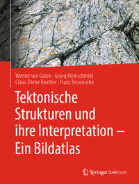 Vorderes Coverbild Tektonische Strukturen und ihre Interpretation - Ein Bildatlas