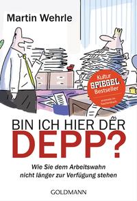 Vorderes Coverbild Bin ich hier der Depp?
