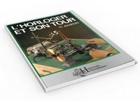 Vorderes Coverbild L‘HORLOGER ET SON TOUR
