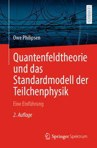 Vorderes Coverbild Quantenfeldtheorie und das Standardmodell der Teilchenphysik