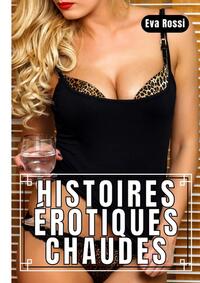 Vorderes Coverbild Histoires Érotiques Chaudes