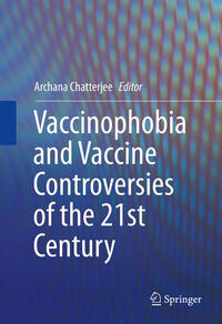 Vorderes Coverbild Vaccinophobia and Vaccine Controversies of the 21st Century