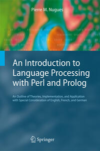 Vorderes Coverbild An Introduction to Language Processing with Perl and Prolog